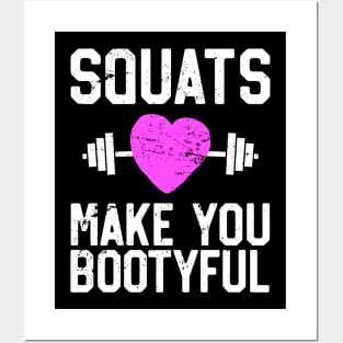 Squats Make You Bootyful Posters and Art